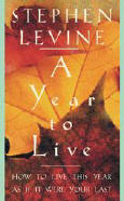 A Year to Live by Stephen Levine
