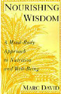 Nourishing Wisdom by Marc David